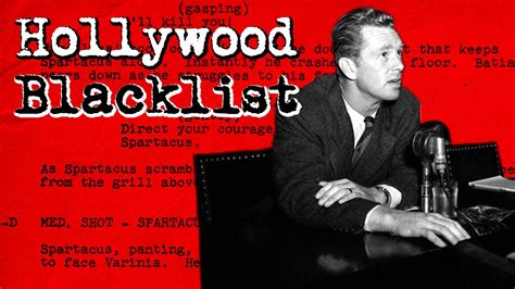 what does it mean to be blacklisted in hollywood|What Was The Hollywood Blacklist And How Did It Hurt The Film。